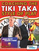 Coaching the Tiki Taka Style of Play