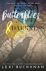 Butterflies and Darkness