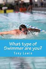 What Type of Swimmer Are You?