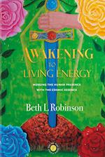 Awakening to Living Energy