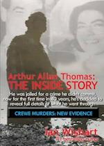 Arthur Allan Thomas: The Inside Story: Crewe Murders: New Evidence 