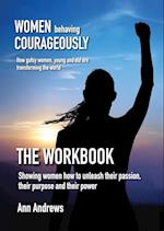 Women Behaving Courageously - The Workbook 