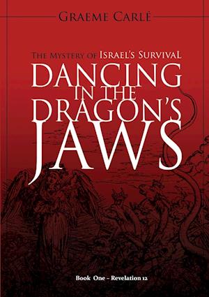 Dancing in the Dragon's Jaws