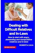 Dealing with Difficult Relatives & In-Laws