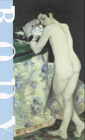 Body: Exploring the Body in Western Art from 1862 to the Present