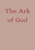 The Creation of Gothic Architecture: an Illustrated Thesaurus. The Ark of God. Volume III