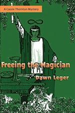 Freeing the Magician