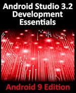 Android Studio 3.2 Development Essentials - Android 9 Edition