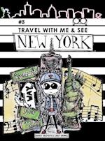 Travel with Me & See New York