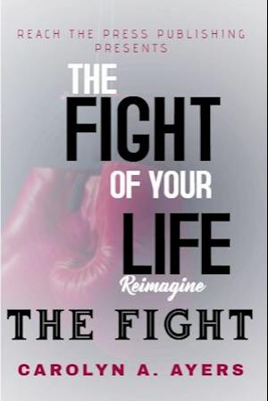 Fight of Your Life Reimagine