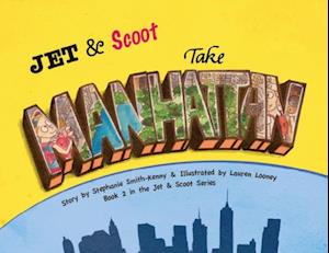 Jet & Scoot - Take Manhattan