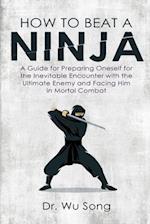 How to Beat a Ninja