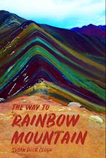 The Way to Rainbow Mountain