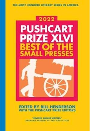 The Pushcart Prize XLVI