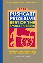 The Pushcart Prize XLVII