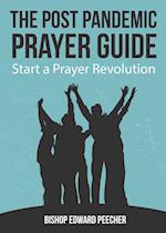 The Post Pandemic Prayer Guide