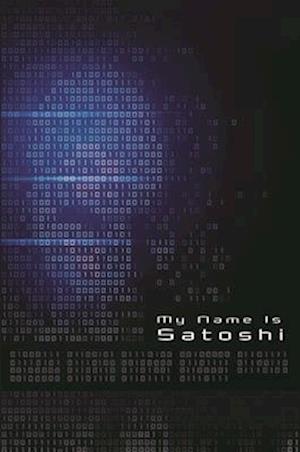 My Name Is Satoshi