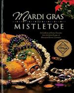 Mardi Gras to Mistletoe