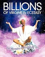 Billions Of Virgins In Ecstasy