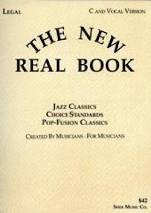 The New Real Book Volume 1 (C Version)