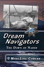 Dream Navigators: The Dawn of Nahee 