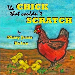 The Chick That Couldn't Scratch