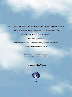 Preliminary Analysis of Changes in Kansas Weather Coincidental to Experimental Operations with a Reich Cloudbuster