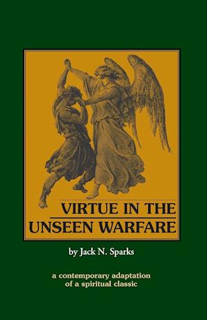 Virtue in the Unseen Warfare