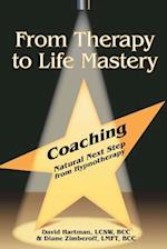 From Therapy to Life Mastery