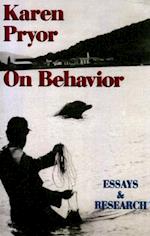 Karen Pryor on Behavior