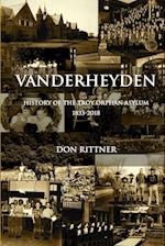 Vanderheyden  History of the Troy Orphan Asylum 1833-2018