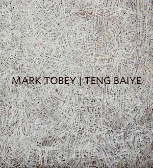 Mark Tobey / Teng Baiye