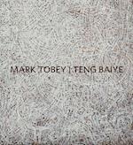 Mark Tobey / Teng Baiye