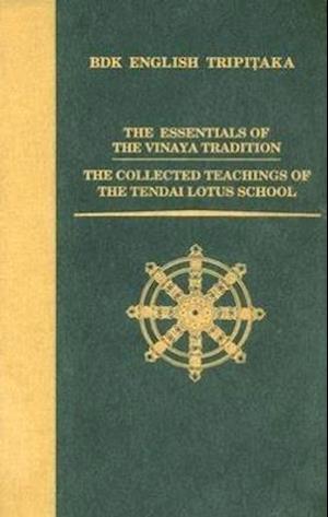 The Essentials of the Vinaya Tradition