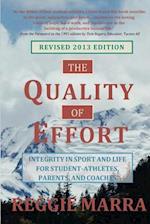 The Quality of Effort: Integrity in Sport and Life for Student-Athletes, Parents and Coaches 