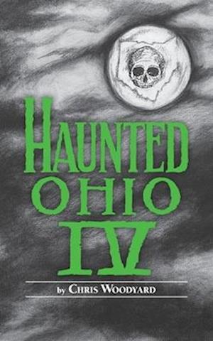 Haunted Ohio IV