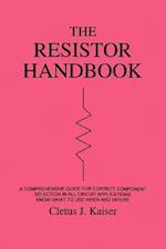 The Resistor Handbook