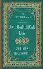 The Historians of Anglo-American Law