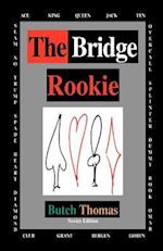 The Bridge Rookie