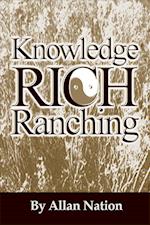 Knowledge Rich Ranching