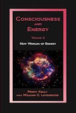 Consciousness and Energy, Vol. 2
