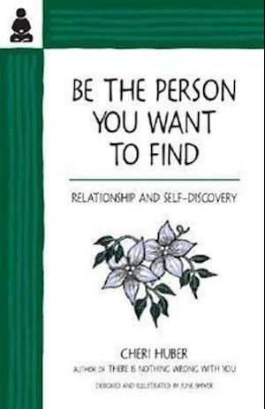 Be the Person You Want to Find