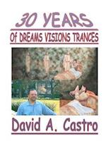 30 Years of Dreams, Visions, Trances