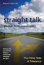 Straight Talk About Homosexuality