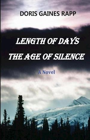 Length of Days - The Age of Silence