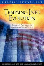 Traipsing Into Evolution: Intelligent Design and the Kitzmiller V. Dover Decision 