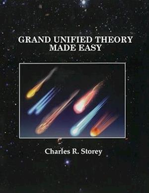 GRAND UNIFIED THEORY MADE EASY