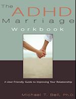 The ADHD Marriage Workbook