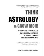 Think A$trology & Grow Rich