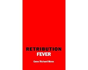 Retribution Fever